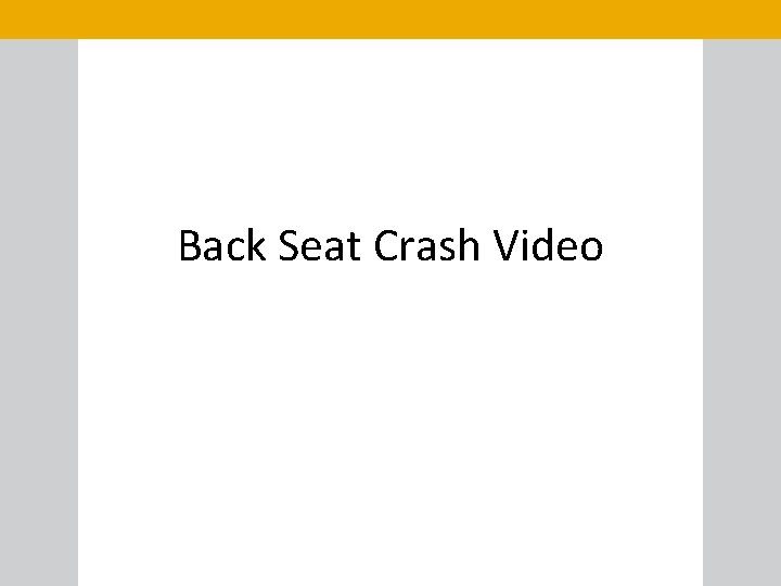 Back Seat Crash Video 