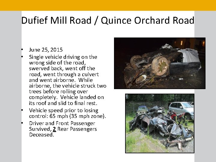 Dufief Mill Road / Quince Orchard Road • June 25, 2015 • Single vehicle