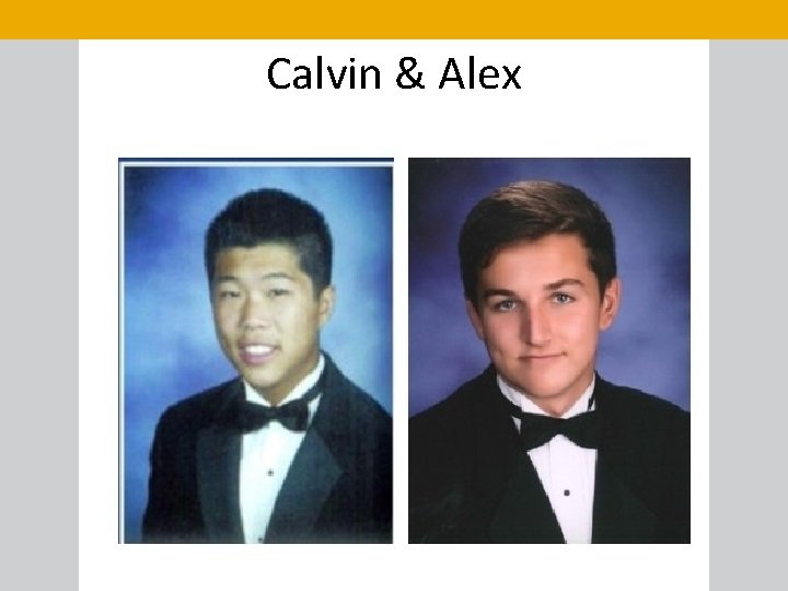 Calvin & Alex 