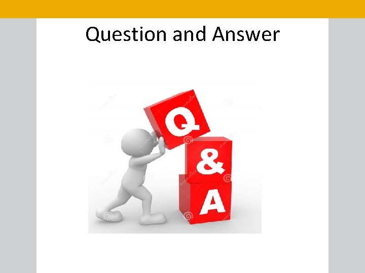 Question and Answer 