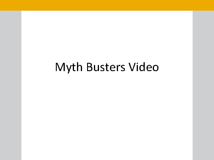 Myth Busters Video 