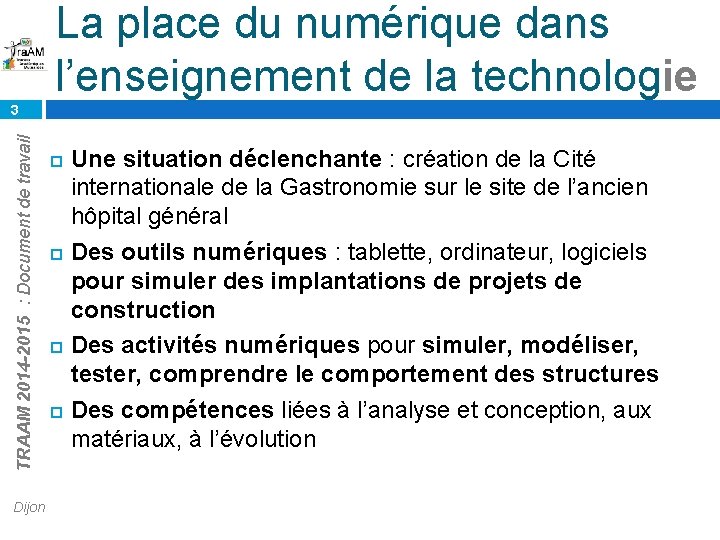 La place du numérique dans l’enseignement de la technologie TRAAM 2014 -2015 : Document