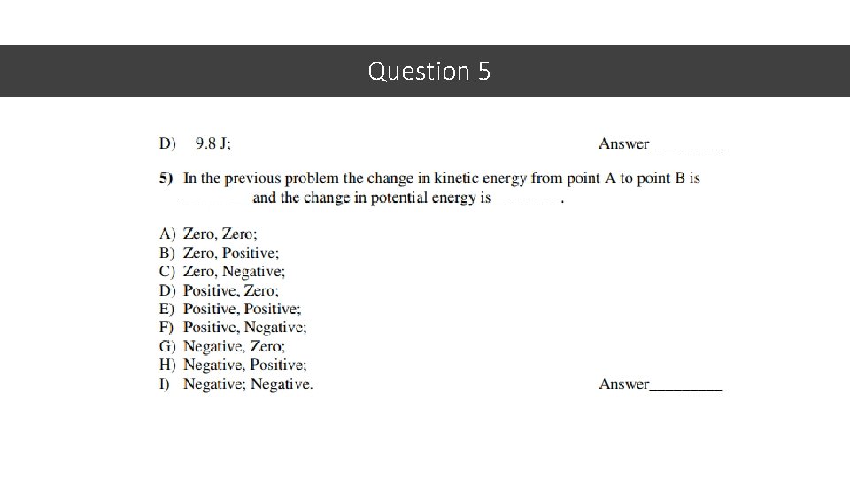Question 5 