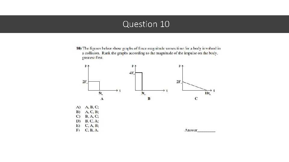 Question 10 