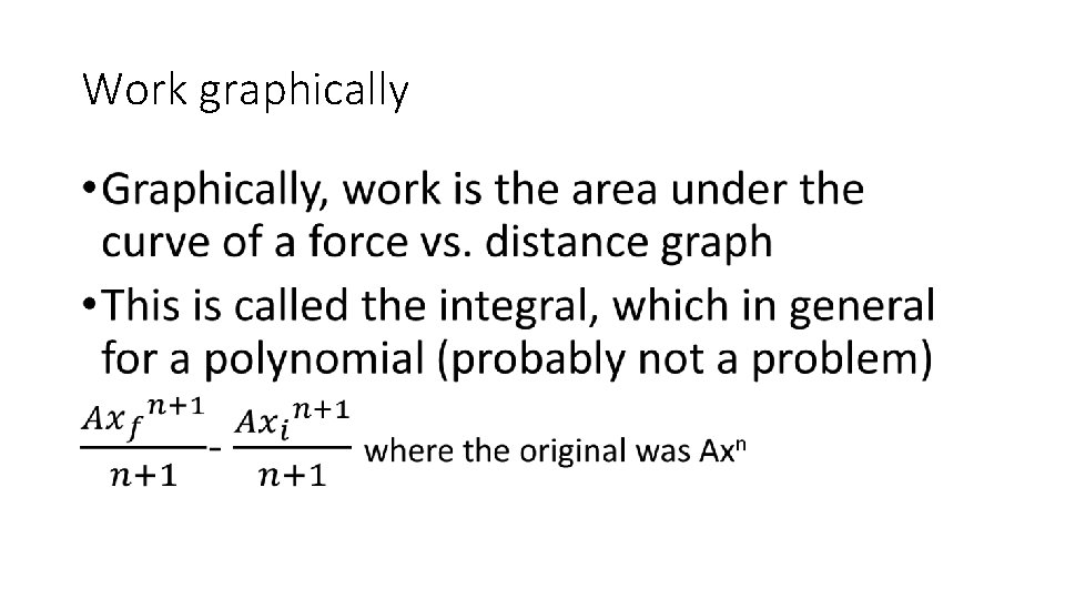 Work graphically • 