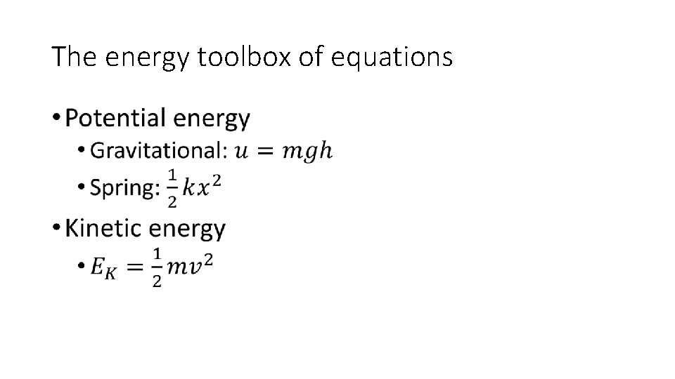 The energy toolbox of equations • 