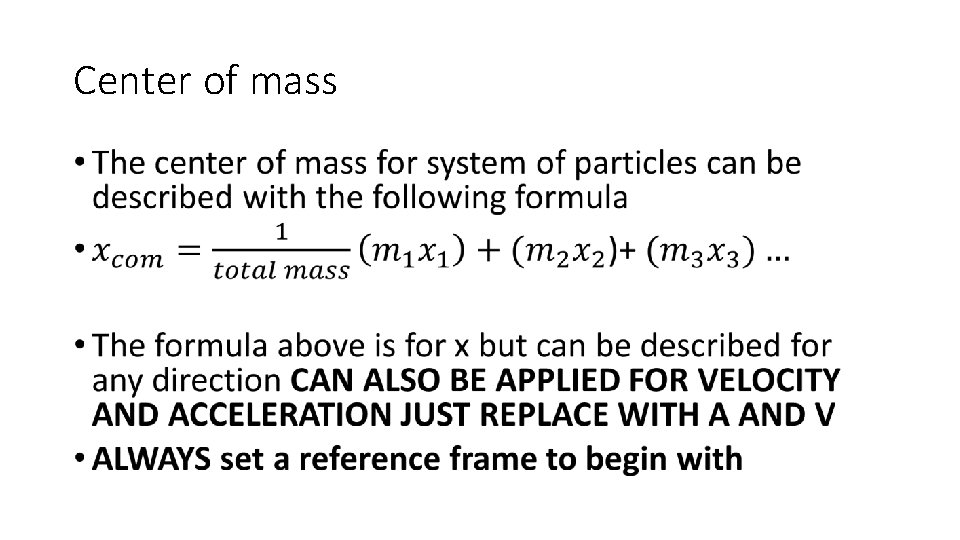 Center of mass • 
