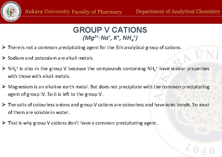 GROUP V CATIONS (Mg 2+, Na+, K+, NH 4+) Ø There is not a