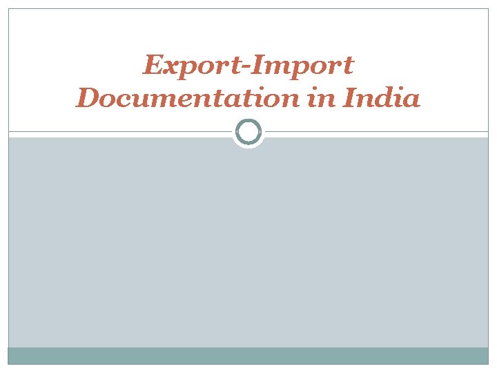 Export-Import Documentation in India 
