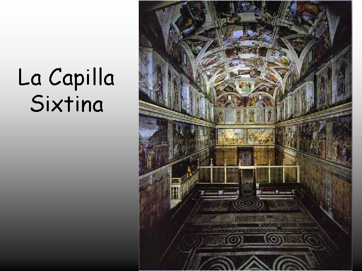 La Capilla Sixtina 