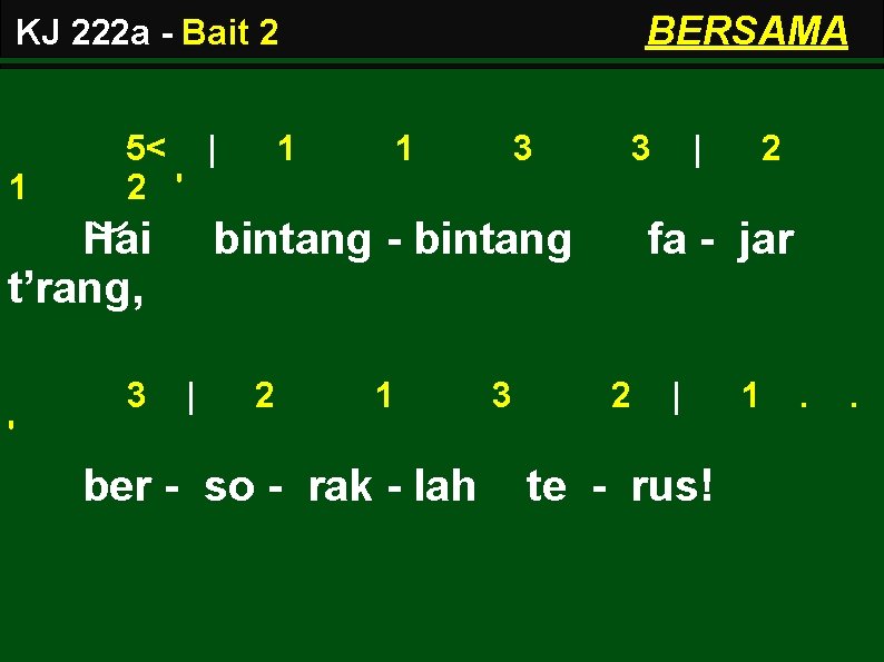 BERSAMA KJ 222 a - Bait 2 1 5< | 2 ' Hai t’rang,