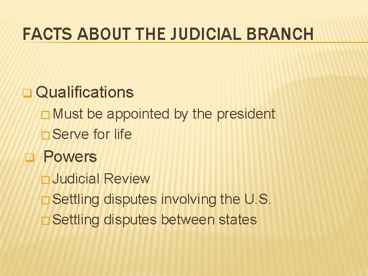 Three Facts About The Judicial Branch 2025