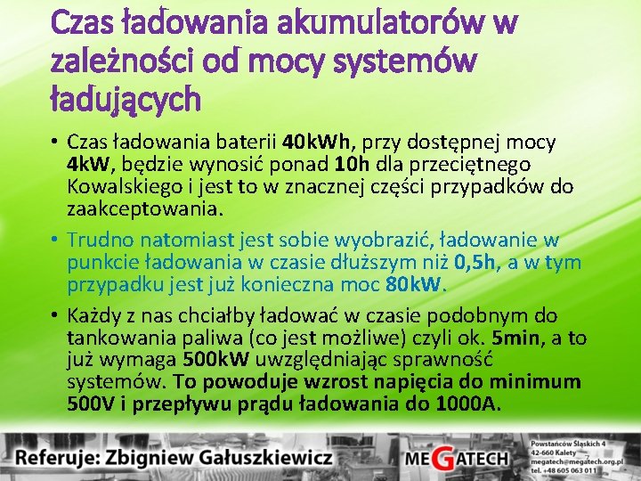 Czas ładowania akumulatorów w zależności od mocy systemów ładujących • Czas ładowania baterii 40