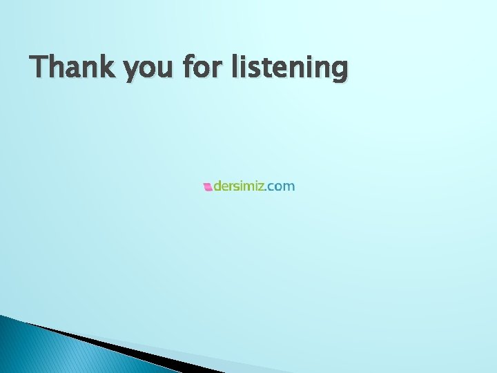Thank you for listening 