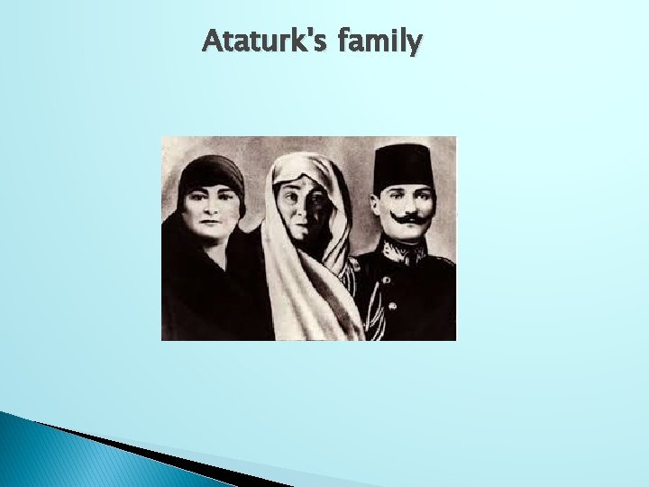 Ataturk's family 