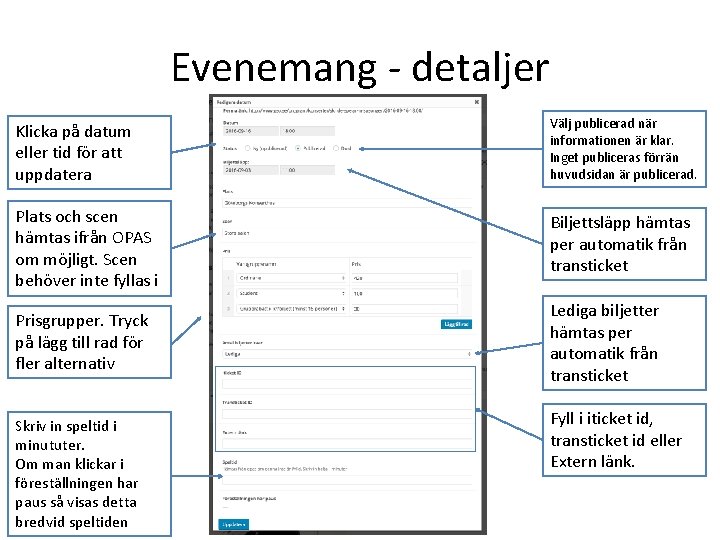 Evenemang - detaljer Klicka på datum eller tid för att uppdatera Välj publicerad när