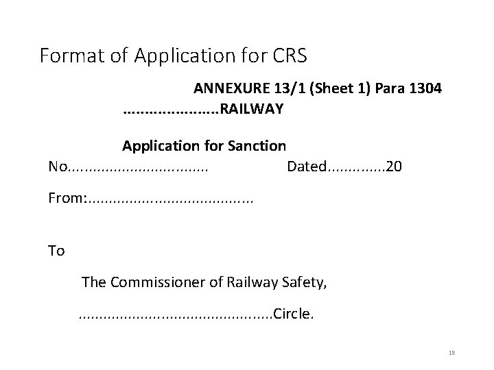 Format of Application for CRS ANNEXURE 13/1 (Sheet 1) Para 1304. . . .