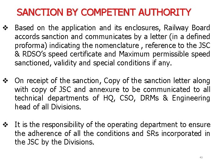 SANCTION BY COMPETENT AUTHORITY v Based on the application and its enclosures, Railway Board