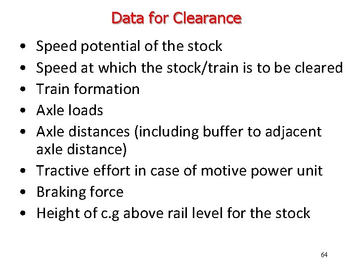 Data for Clearance • • • Speed potential of the stock Speed at which