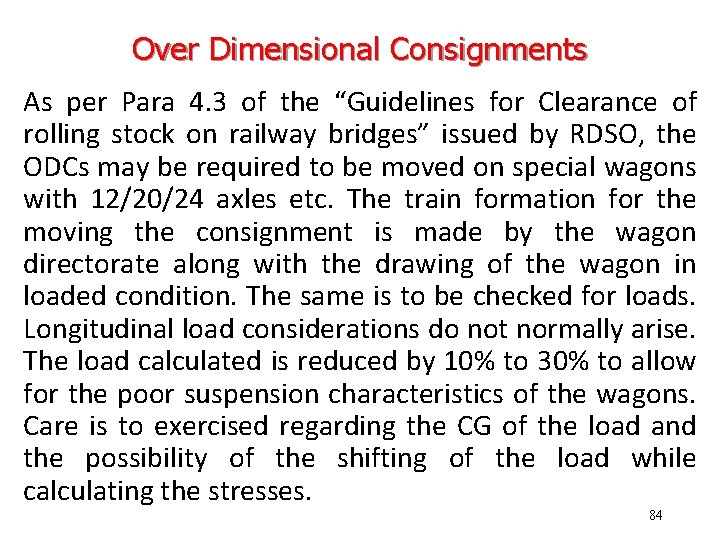 Over Dimensional Consignments As per Para 4. 3 of the “Guidelines for Clearance of