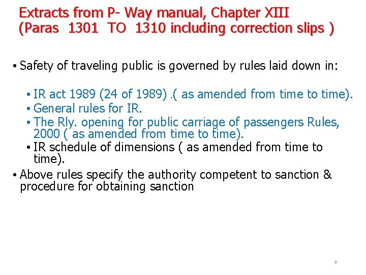 Extracts from P- Way manual, Chapter XIII (Paras 1301 TO 1310 including correction slips