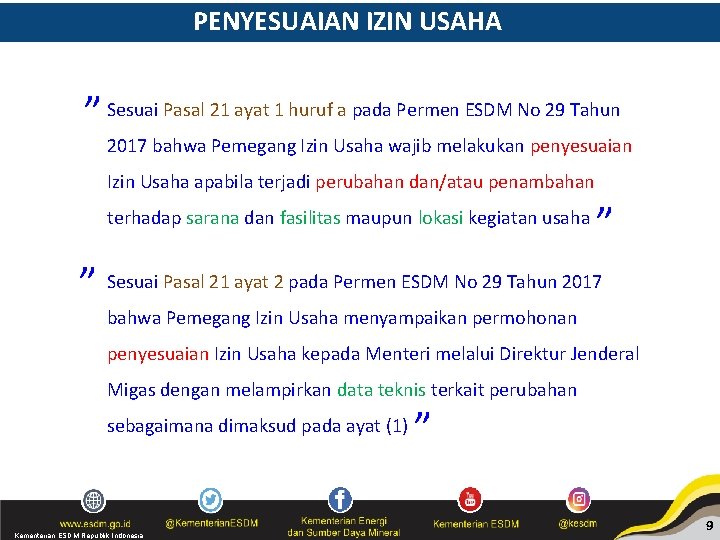 PENYESUAIAN IZIN USAHA ” Sesuai Pasal 21 ayat 1 huruf a pada Permen ESDM