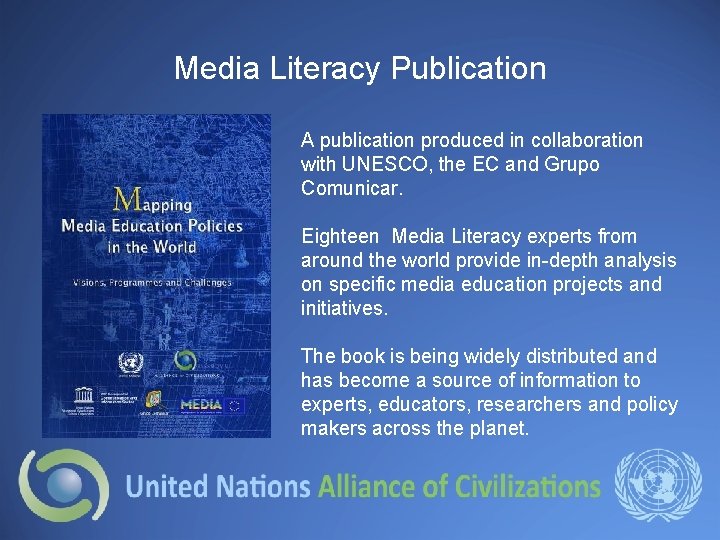 Media Literacy Publication A publication produced in collaboration with UNESCO, the EC and Grupo