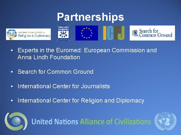 Partnerships • Experts in the Euromed: European Commission and Anna Lindh Foundation • Search