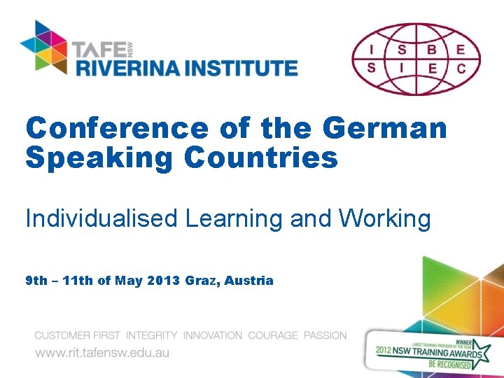 Conference of the German Speaking Countries Individualised Learning and Working 9 th – 11