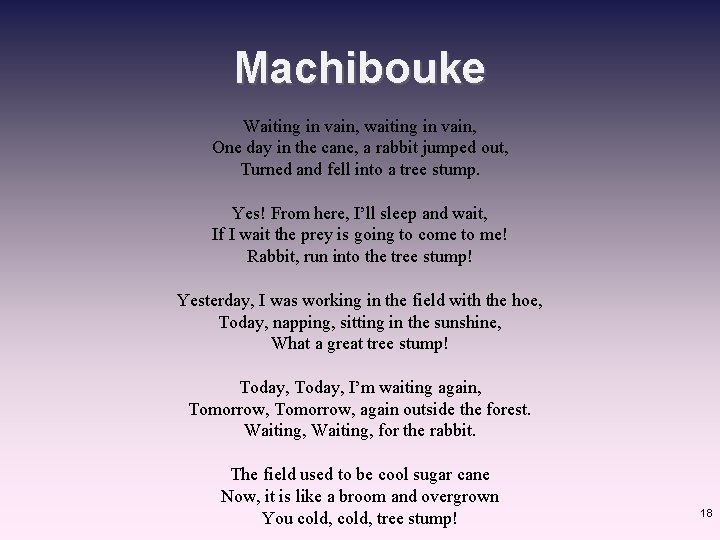 Machibouke Waiting in vain, waiting in vain, One day in the cane, a rabbit
