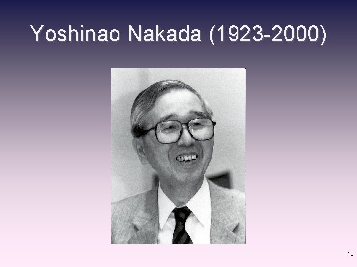 Yoshinao Nakada (1923 -2000) 19 