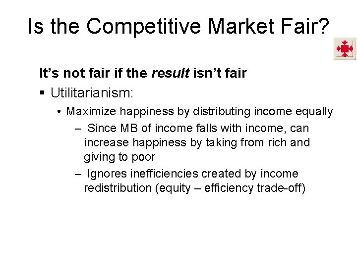 Is the Competitive Market Fair? It’s not fair if the result isn’t fair §