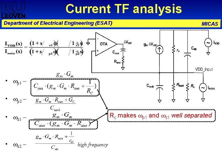 Current TF analysis Department of Electrical Engineering (ESAT) MICAS • p 1 – •