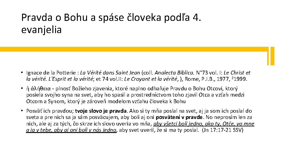 Pravda o Bohu a spáse človeka podľa 4. evanjelia • Ignace de la Potterie