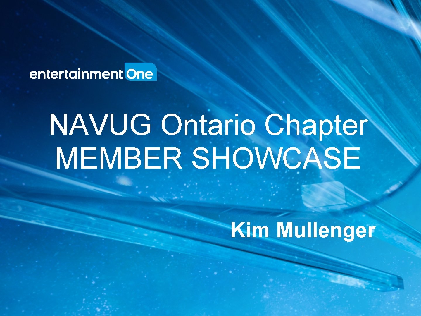 NAVUG Ontario Chapter MEMBER SHOWCASE Kim Mullenger 