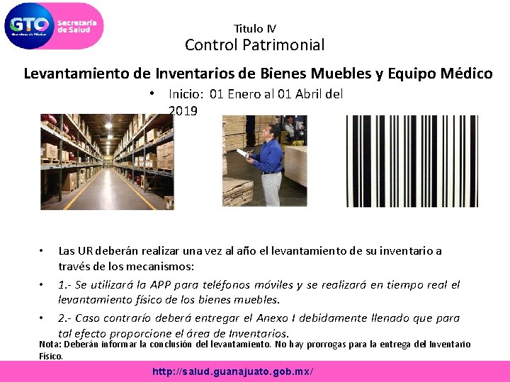 Titulo IV Control Patrimonial Levantamiento de Inventarios de Bienes Muebles y Equipo Médico •