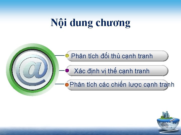 Nội dung chương Phân tích đối thủ cạnh tranh Xác định vị thế cạnh