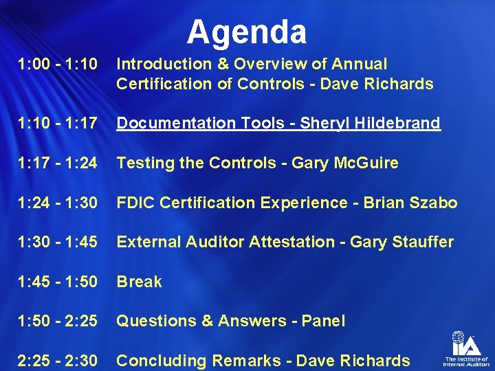Agenda 1: 00 - 1: 10 Introduction & Overview of Annual Certification of Controls