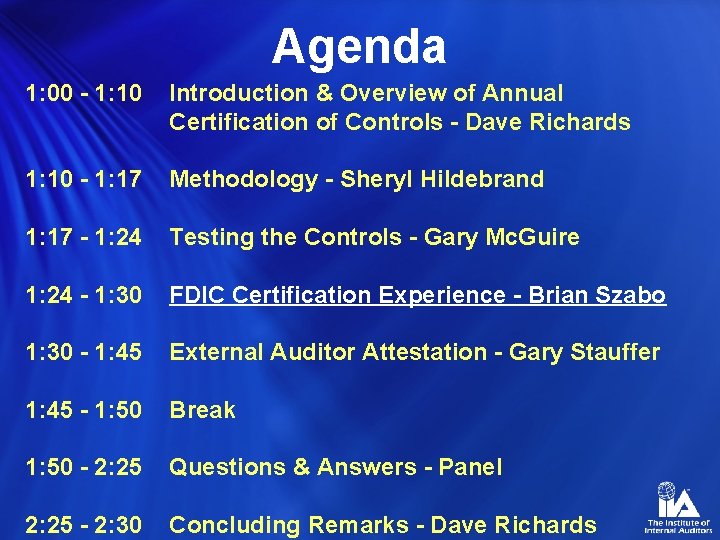 Agenda 1: 00 - 1: 10 Introduction & Overview of Annual Certification of Controls