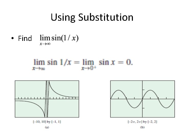 Using Substitution • Find 