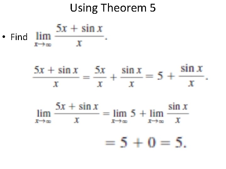 Using Theorem 5 • Find 