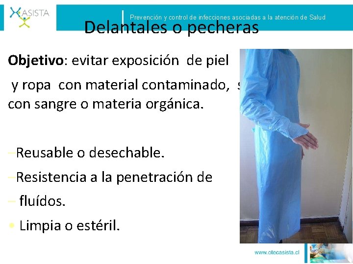 Prevención y control de infecciones asociadas a la atención de Salud Delantales o pecheras