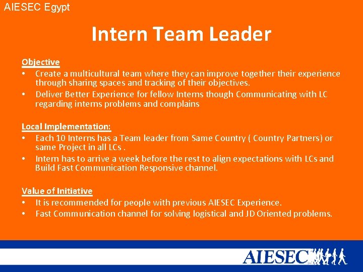 AIESEC Egypt Intern Team Leader Objective • Create a multicultural team where they can