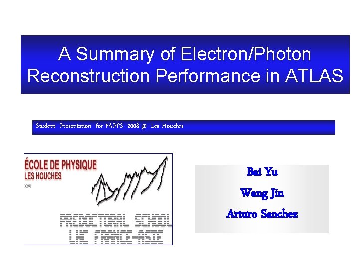 A Summary of Electron/Photon Reconstruction Performance in ATLAS Student Presentation for FAPPS 2008 @