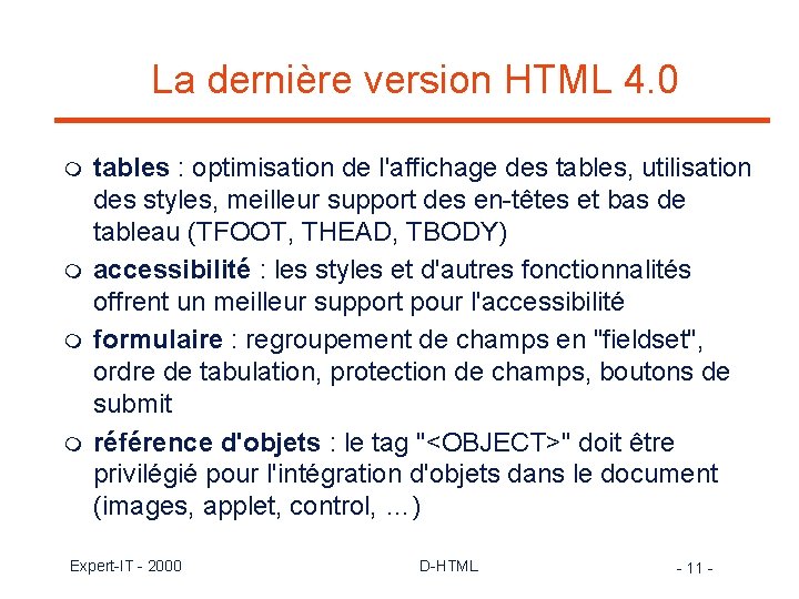 La dernière version HTML 4. 0 m m tables : optimisation de l'affichage des