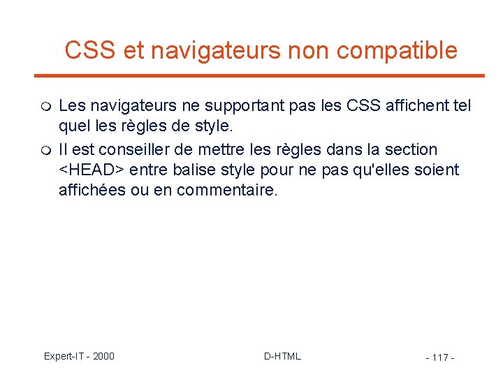 CSS et navigateurs non compatible m m Les navigateurs ne supportant pas les CSS