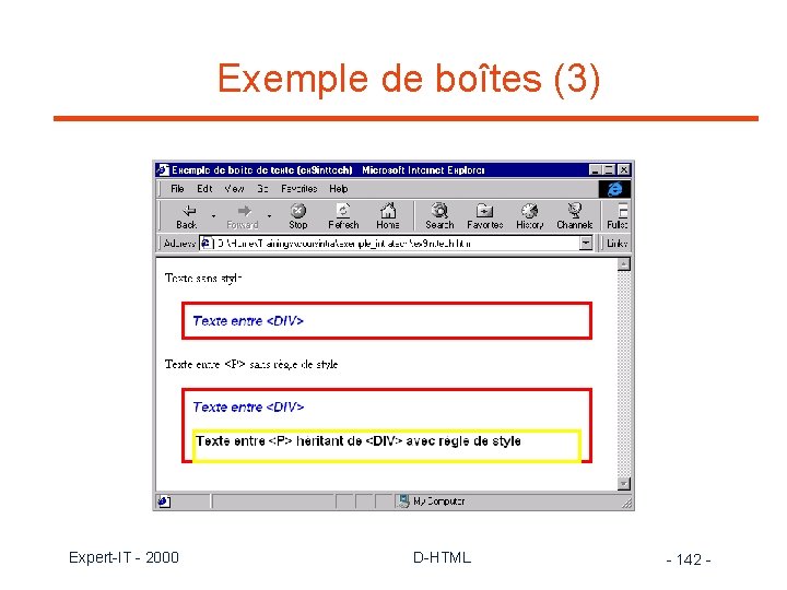 Exemple de boîtes (3) Expert-IT - 2000 D-HTML - 142 - 