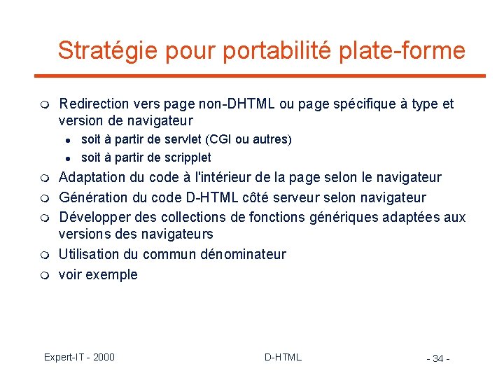 Stratégie pour portabilité plate-forme m Redirection vers page non-DHTML ou page spécifique à type