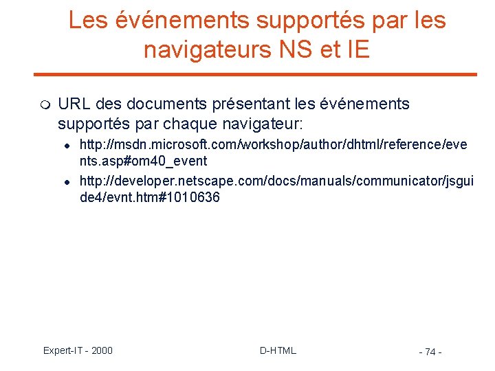 Les événements supportés par les navigateurs NS et IE m URL des documents présentant