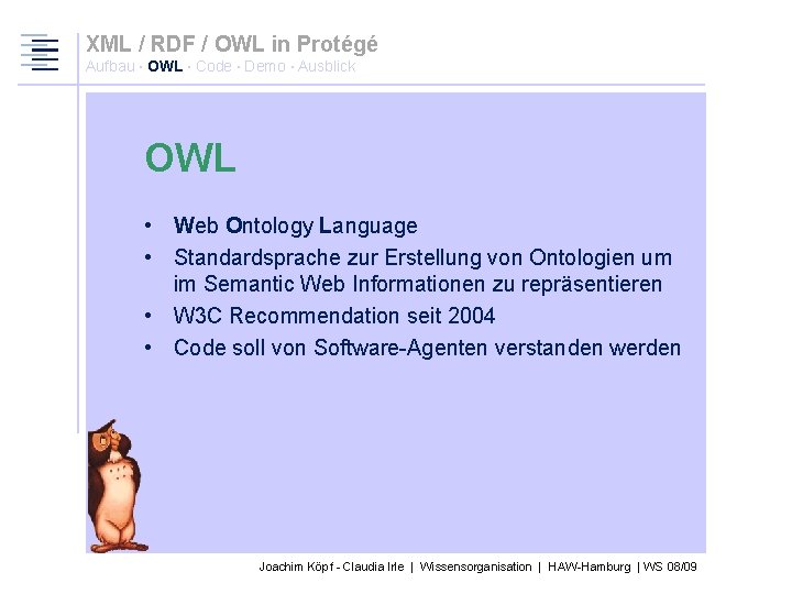 XML / RDF / OWL in Protégé Aufbau · OWL · Code · Demo